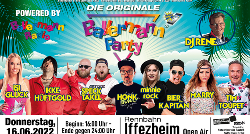 Die Orginale Ballermann Party am 16.06.22 beim Rennbahn Iffezheim Open Air