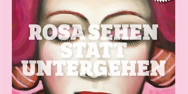 Ausstellung: "Rosa sehen statt untergehen" in der “Pop up Gallery” in Berlin vom 11. Dezember 2022 - 10. Januar 2023
