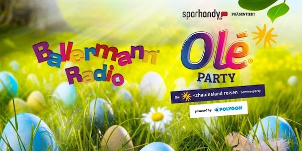 Ostereier-Suche im Mallorcastyle: Olé Party präsentiert Oster-Special mit Ticket-Verlosung auf Ballermann Radio