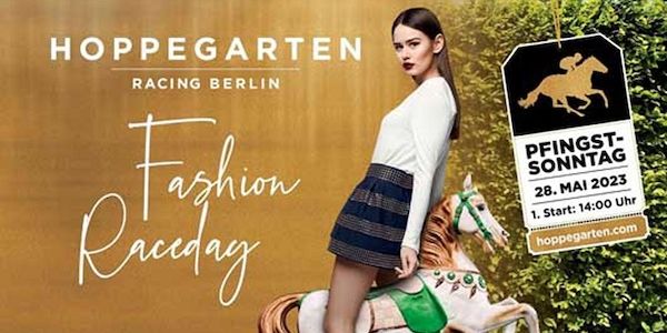 Pfingstsonntag Fashion Raceday auf der Rennbahn in Hoppegarten