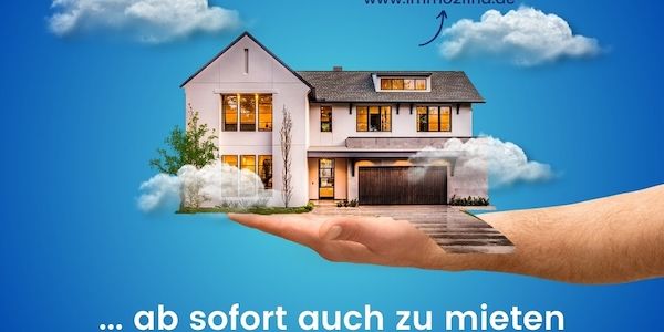Immobilienplattform Immo2find - neben Verkauf heißt es ab sofort auch: Wohnung mieten oder Haus mieten!