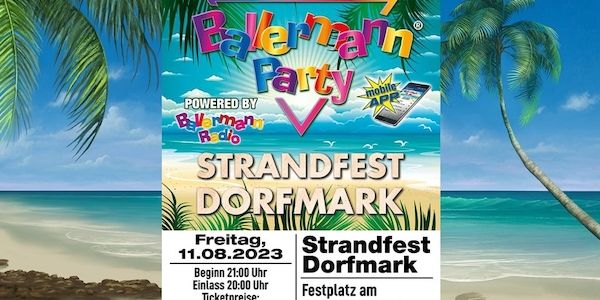 Partyalarm in Dorfmark: Strandfest feiert Ballermann Party