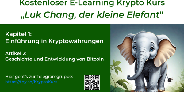 Krypto Kurs 01 | 02: Geschichte und Entwicklung von Bitcoin