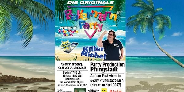 Die originale Ballermann Party: Auf geht`s nach Pfungstadt!