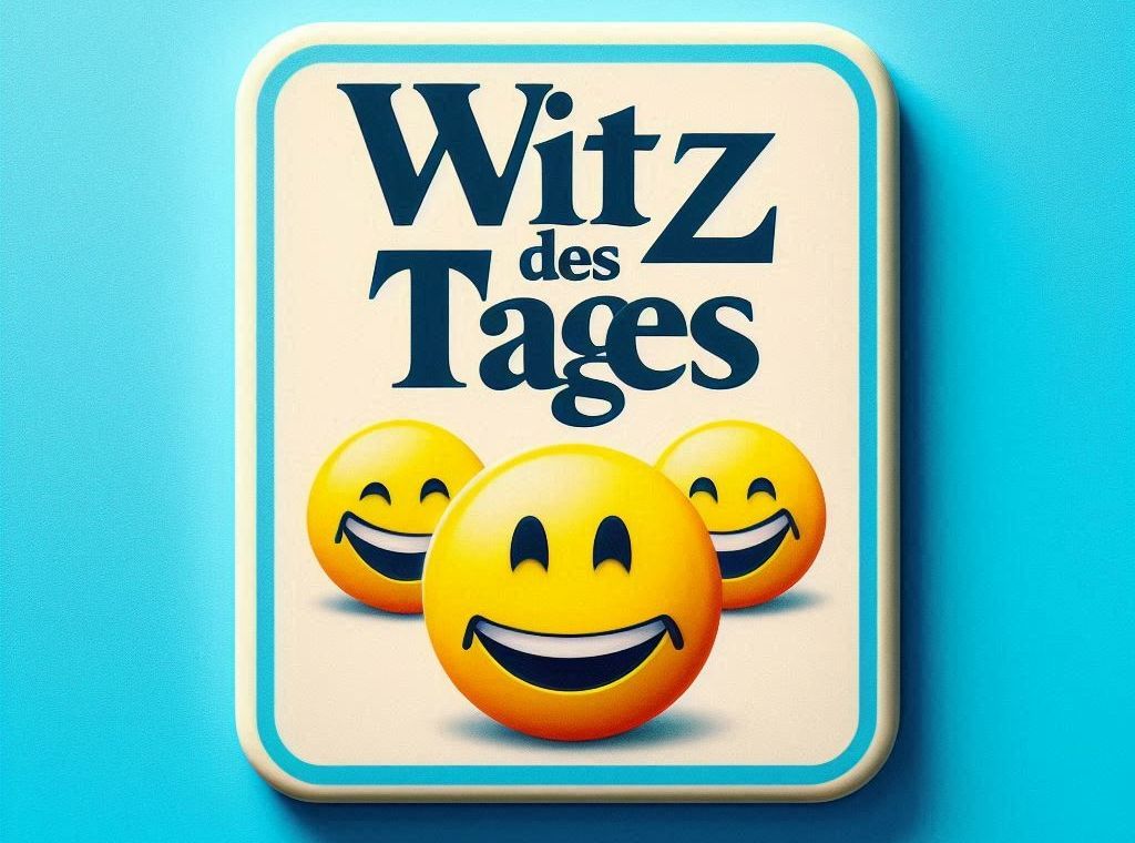 Lustige Witze gesucht