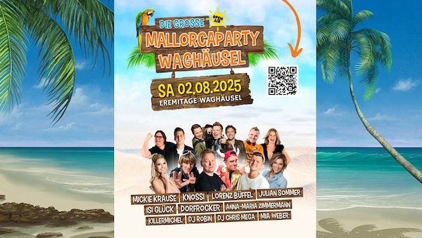 Mallefeeling, wie Du es liebst: Die Mallorcaparty Waghäusel 2025
