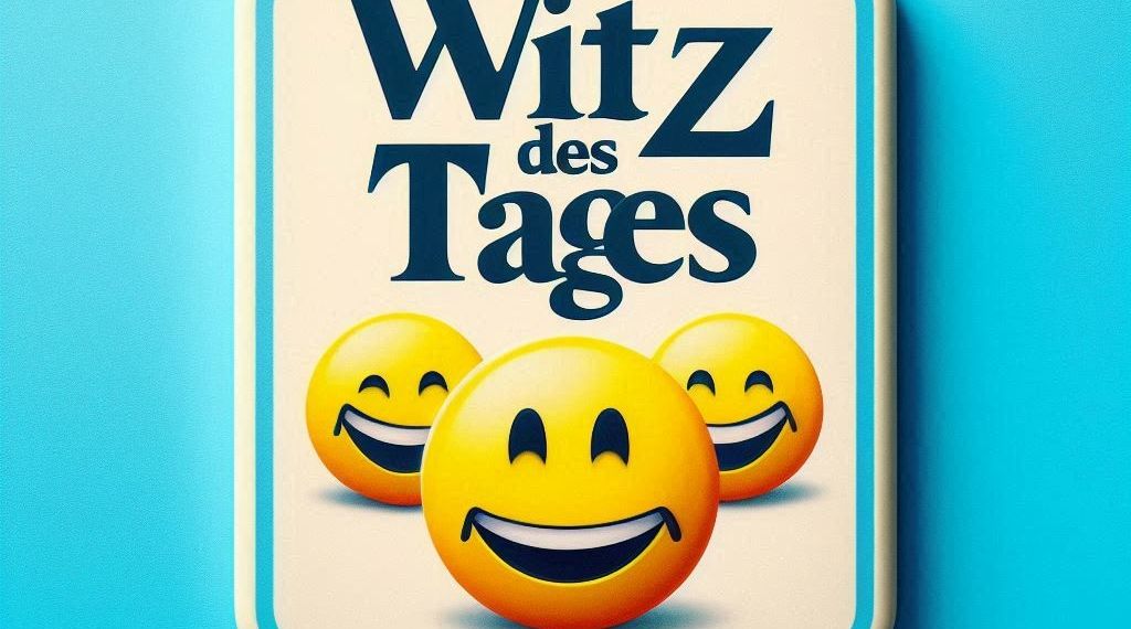 Lustige Witze gesucht