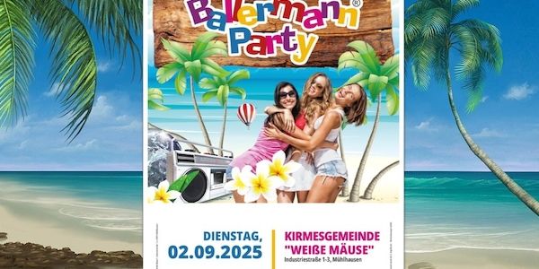 Runde 4! Kirmesgemeinde „Weiße Mäuse schmeißt Ballermann Party