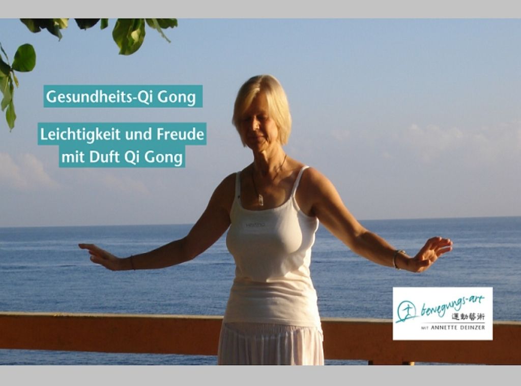Duft Qi Gong- eine Gesundheitsübung aus der chinesischen Medizin