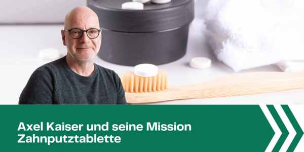 Der Don Quijote der Mundhygiene: Axel Kaiser und seine Mission Zahnputztablette