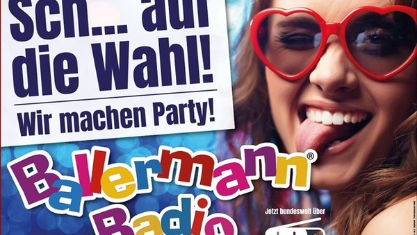 UNERHÖRT! Ballermann Radio auf Wahlplakaten