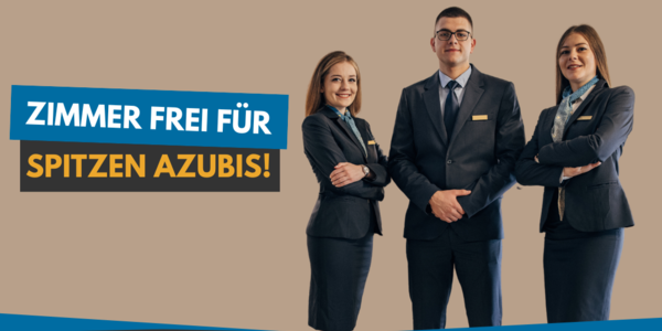 Zimmer frei für Spitzen-Azubis!