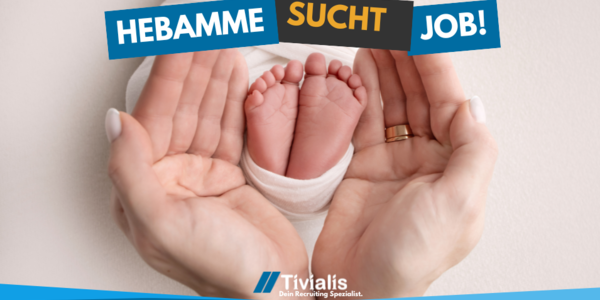 Hebamme sucht Job!