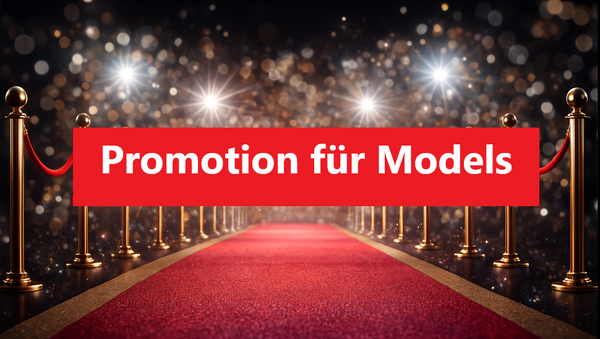 Promotion für Models aus Deutschland