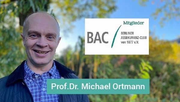 Prof. Dr. Michael Ortmann – Sein Engagement im Berliner Assekuranz Club (BAC)